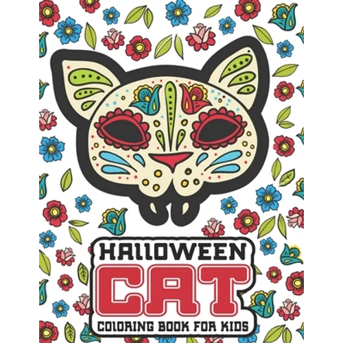 Halloween Cat Coloring Book For Kids: 40 Amazing Cat Coloring Pages with Halloween Themed Designs For Animal Lovers