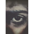 Witness Literature: Culture, Memory and Contested Truths