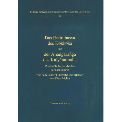 Das Ratirahasya Des Kokkoka Und Der Anangaranga Des Kalyanamalla: Zwei Indische Lehrbucher Der Liebeskunst