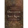 Daughter of the Salt King: Volume 1