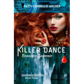 Killer Dance (Louisiana Secrets Series: Book Three): Romantic Suspense