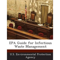 EPA Guide for Infectious Waste Management