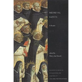 Medieval Saints: A Reader