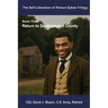 Self-Liberation of Parson Sykes: Return to Southampton County