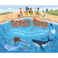Ocean Soup: A Recipe for You, Me, and a Cleaner Sea