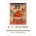 The Great Hum: A Commentary on Shantideva's Way of the Bodhisattva
