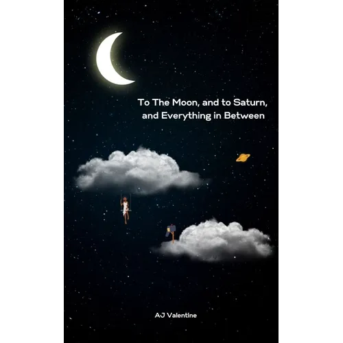 To The Moon, and to Saturn, and Everything in Between