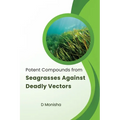 Potent Compounds from Seagrasses Against Deadly Vectors