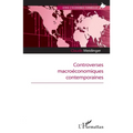 Controverses macroéconomiques contemporaines