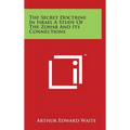 The Secret Doctrine In Israel A Study Of The Zohar And Its Connections