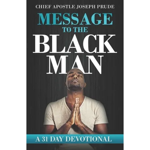 Message to the Black Man: a 31 day devotional