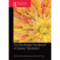 The Routledge Handbook of Literary Translation