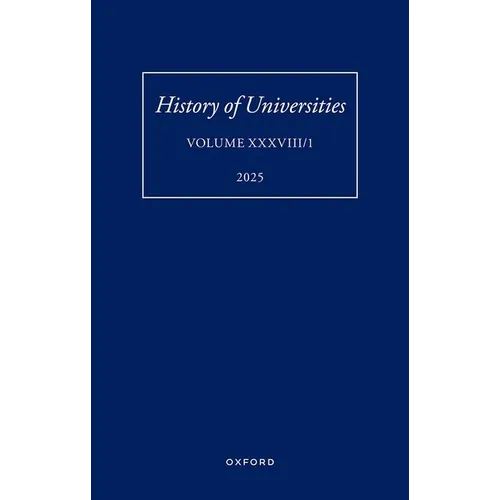 History of Universities: Volume XXXVIII/1