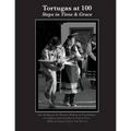 Tortugas at 100: Steps in Time & Grace