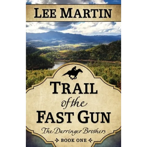 Trail of the Fast Gun