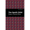 The Spoilt Child