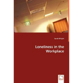 Loneliness in the Workplace