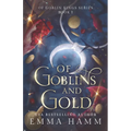 Of Goblins and Gold