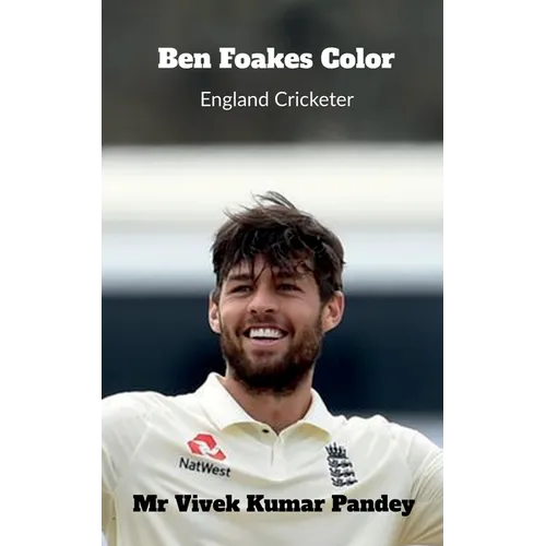 Ben Foakes Color: England Cricketer
