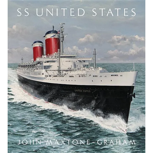 SS United States: Red, White, and Blue Riband, Forever