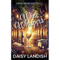Wine and Whispers