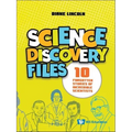 Science Discovery Files: 10 Forgotten Stories of Incredible Scientists