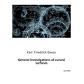 General investigations of curved surfaces