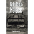 Gold Rush Palace