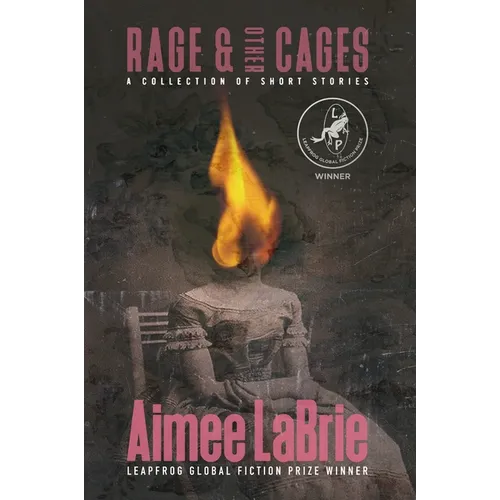 Rage & Other Cages