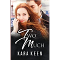Two Much