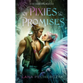 Of Pixies and Promises