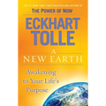 A New Earth: Oprah's Book Club: Awakening to Your Life's Purpose