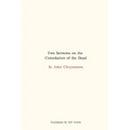 Two Sermons on the Consolation of the Dead