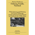 Ordnung, Familie, Vaterland