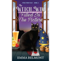 The Witch Who Filled in the Picture (Pixie Point Bay Book 3): A Cozy Witch Mystery