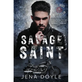 Savage Saint: Steel Roses Motorcycle Club Romance
