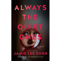 Always the Quiet Ones