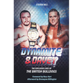 Dynamite and Davey: The Explosive Lives of the British Bulldogs