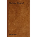 The Great Rehearsal