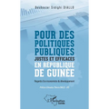 Pour des politiques publiques justes et efficaces en République de Guinée: Regards d'un économiste du développement