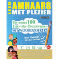 Leer Amhaars Met Plezier - Voor Kinderen: Van Alle Leeftijden - Bestudeer 100 Essentiële Onderwerpen Met Woordzoekers - Vol.1