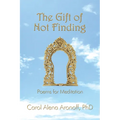 The Gift of Not Finding