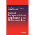Historical Earthquake-Resistant Timber Frames in the Mediterranean Area