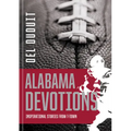 Alabama Devotions: Inspirational Stories from T-Town