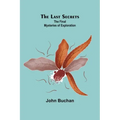 The Last Secrets: The Final Mysteries of Exploration