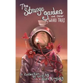 The Strange Garden and Other Weird Tales
