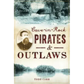 Cave-In-Rock Pirates and Outlaws