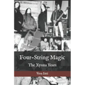Four-String Magic: The Xysma Years