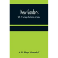 Kew Gardens: With 24 full-page Illustrations in Colour