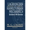 Lagrangian and Hamiltonian Mechanics: Solutions to the Exercises
